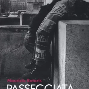 Soddisfatti O Rimborsati Passeggiata nel delirio. Romanzo di una vita ai margini