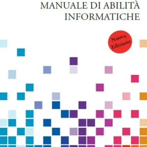 Manuale di abilità informatiche Non Perdere