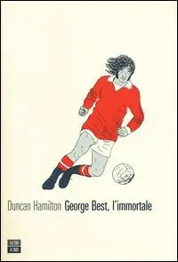 George Best, l‘immortale Nuova Collezione