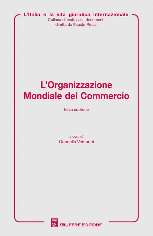 L‘organizzazione mondiale del commercio Ultima Occasione