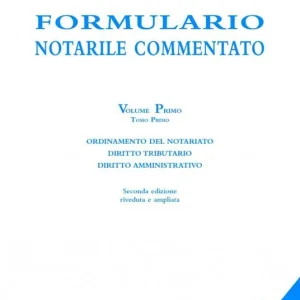 Formulario notarile commentato. Con CD-ROM. Vol. 1 Spedito Oggi