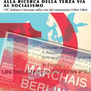 Alla ricerca della terza via al socialismo Scelto Dai Clienti
