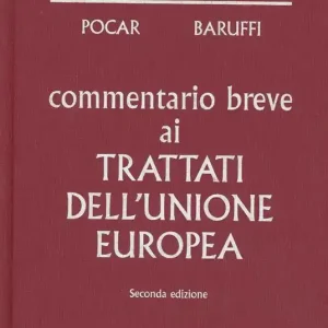 Esclusivo Commentario breve ai trattati dell‘unione europea