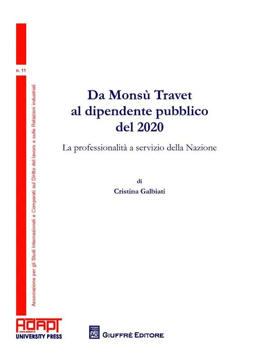 Da Monsù Travet al dipendente pubblico del 2020. La professionalità a servizio della nazione Bestseller