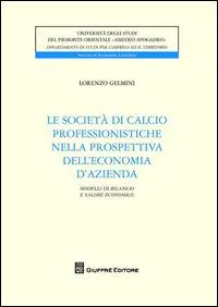 Le società di calcio professionistiche nella prospettiva dell‘economia d‘azienda. Modelli di bilancio e valore economico dei club Promo Stagionale