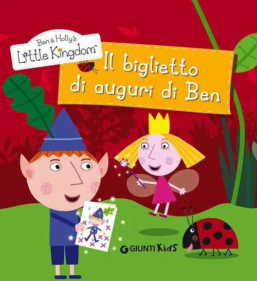 Offerta Il biglietto di auguri di Ben. Ben & Holly‘s Little Kingdom