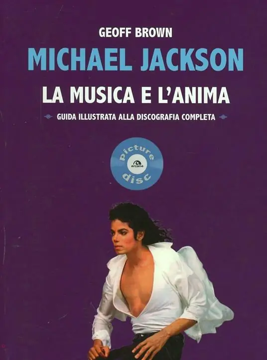 Michael Jackson. La musica e l‘anima. Guida illustrata alla discografia completa Sconto