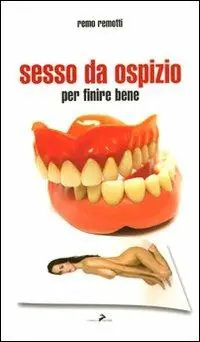 Reso Gratuito Sesso da ospizio. Per finire bene