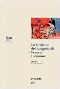La medicina dei Longobardi Non Perdere
