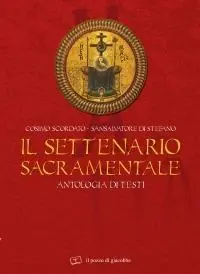 Il settenario sacramentale. Antologia di testi Acquista Ora