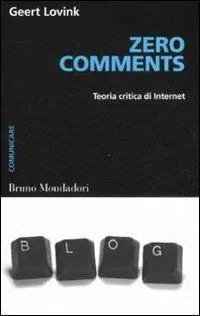 Zero comments. Teoria critica di internet Quantità Limitata