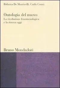 Ontologia del nuovo la rivoluzione fenomenologica e la ricerca oggi Super Prezzo