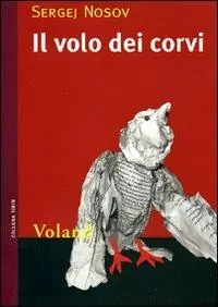 Il volo dei corvi Subito Disponibile