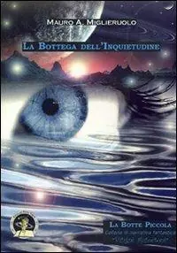 La bottega dell‘inquietudine Acquista Ora
