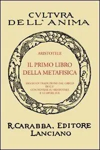 Il primo libro della metafisica (rist. anast.) Consegna Rapida