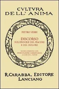 Consegna Rapida Discorso sull‘indole del piacere e del dolore
