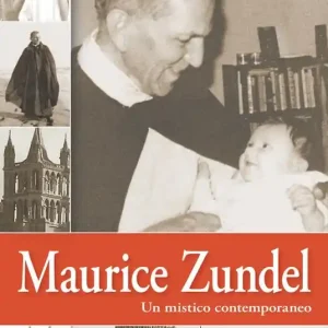 Prezzo Basso Maurice Zundel. Un mistico contemporaneo