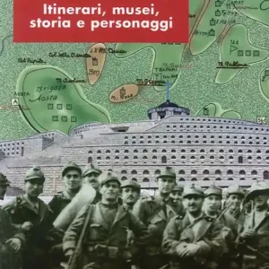 Prezzo Ridotto Guida illustrata alla scoperta del monte Grappa nella grande guerra. Itinerari, musei, storia e personaggi