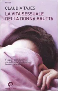 Prezzo Basso La vita sessuale della donna brutta
