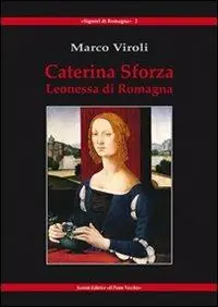 Caterina Sforza Leonessa di Romagna Bestseller