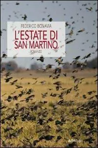 Nuovo Arrivo L‘estate di San Martino