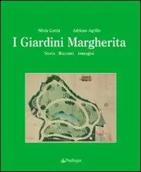 I giardini Margherita. Storia, racconti, immagini Sconto