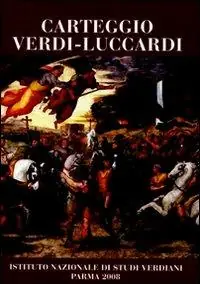 Carteggio Verdi-Luccardi Quantità Limitata