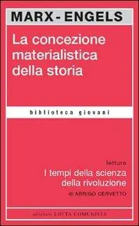 La concezione materialistica della storia Consegna Rapida