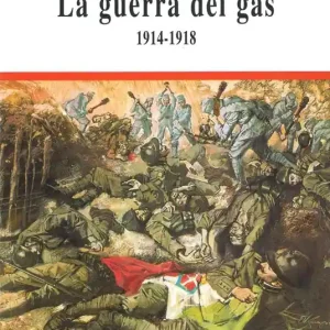 Super Prezzo La guerra dei gas (1914-1918)