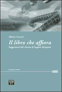Più Venduto Il libro che affiora. Suggestioni dal cinema di Ingmar Bergman