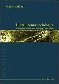 Consegna Rapida L‘ intelligenza sociologica