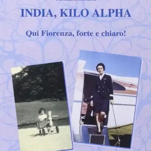 India, Kilo, Alpha. Qui Fiorenza, forte e chiaro Nuova Collezione