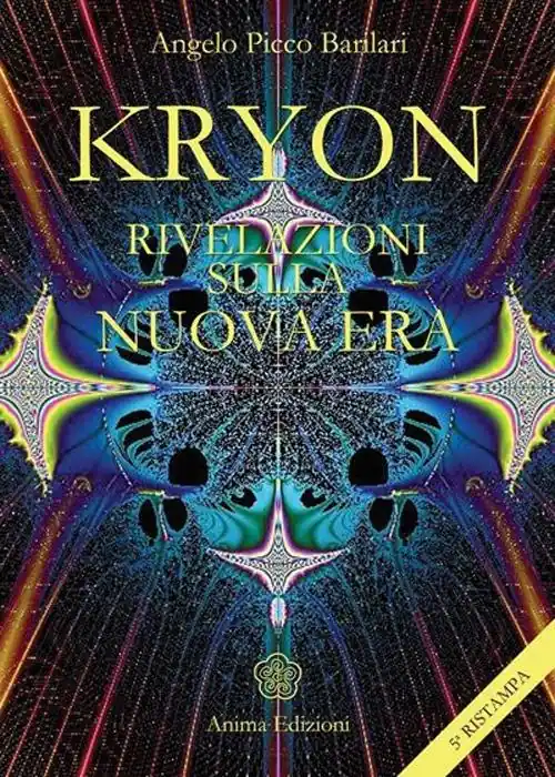 Kryon. Rivelazioni sulla nuova era Solo Oggi