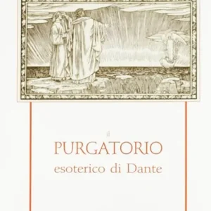 Il purgatorio esoterico di Dante Spedizione Espresso