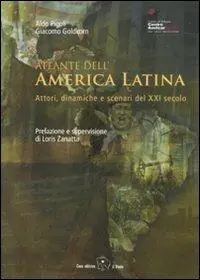 Must-Have Atlante dell‘America Latina. Attori, dinamiche e scenari del XXI secolo. Ediz. illustrata
