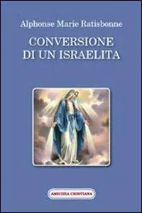 Acquista Ora Conversione di un israelita