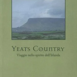 Esclusivo Yeats country. Viaggio nello spirito dell‘Irlanda