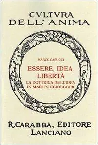 Essere idea libertà. La dottrina dell‘idea in Martin Heidegger Offerta Del Giorno