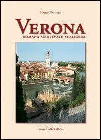 Verona. Romana, medievale, scaligera Offerta