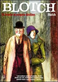 Spedito Oggi Blotch. Davanti al proprio destino