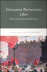 Compra Oggi Stesso Liberi. Storie e testimonianze dalla Russia