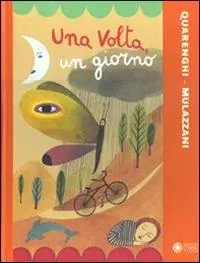 Pagamento Sicuro Una volta, un giorno. Ediz. illustrata