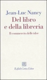 Del libro e della libreria. Il commercio delle idee Spedizione Espresso