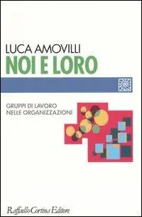 Noi e loro. Gruppi di lavoro nelle organizzazioni A Buon Prezzo
