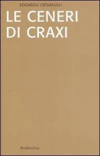 Le ceneri di Craxi Prezzo Basso
