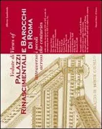 Vedute di palazzi rinascimentali e barocchi di Roma attraverso i secoli. Ediz. italiana e inglese. Vol. 2 Nuova Collezione