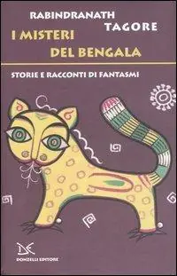 I misteri del Bengala. Storie e racconti di famtasmi Bestseller