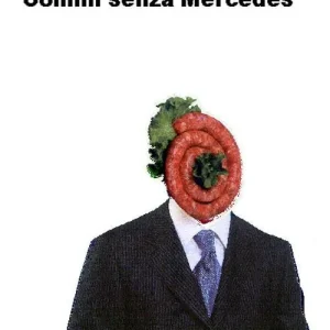 Popolare Uomini senza Mercedes