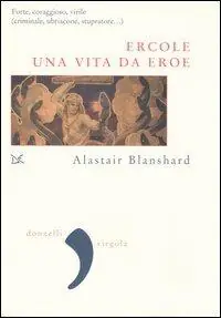 Bestseller Ercole. Una vita da eroe