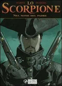 Nel nome del padre. Lo scorpione. Vol. 7 Offerta Limitata